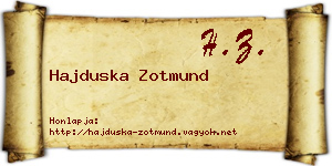 Hajduska Zotmund névjegykártya